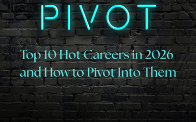 Top 10 Hot Careers in 2026 and How to Pivot Into Them
